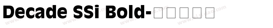 Decade SSi Bold字体转换
